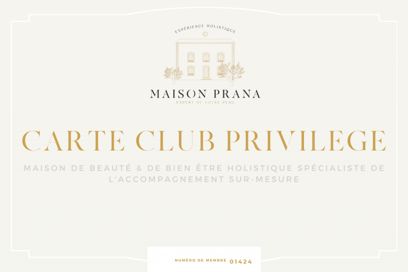 La carte club privilège de la Maison Prana